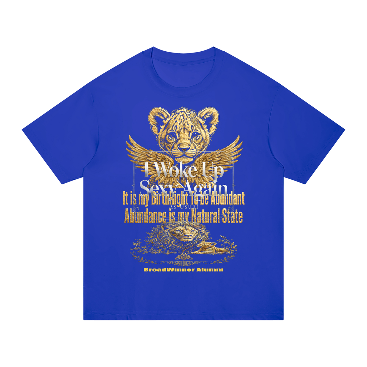 Abundance is My BirthRight Unisex Regular Fit Cotton T-Shirt
